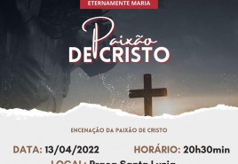 Encenação da Paixão de Cristo acontecerá na próxima quarta-feira