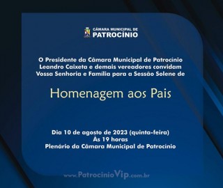 Imagem 1 do post CÂMARA MUNICIPAL HOMENAGEARÁ OS PAIS PATROCINENSES NESTA QUINTA-FEIR