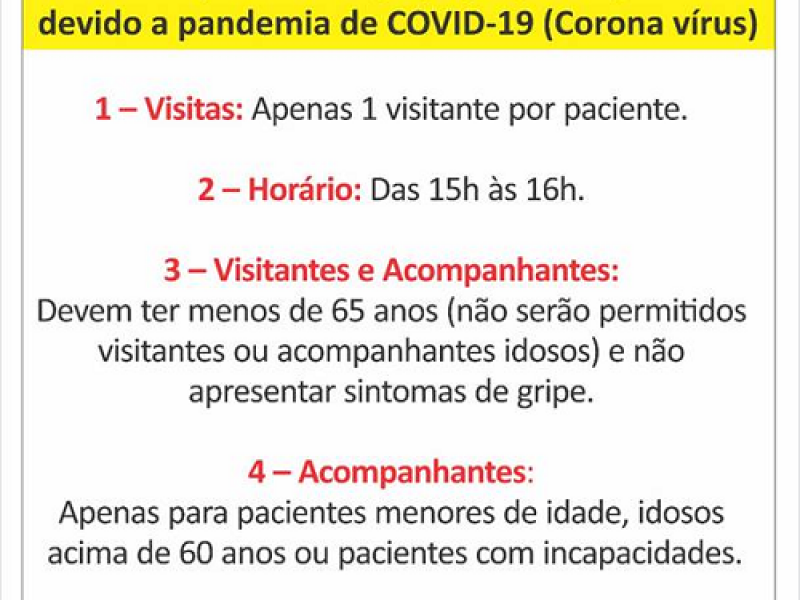 Devido ao Coronavírus novas regras de visitação passam a vigorar no Pronto...