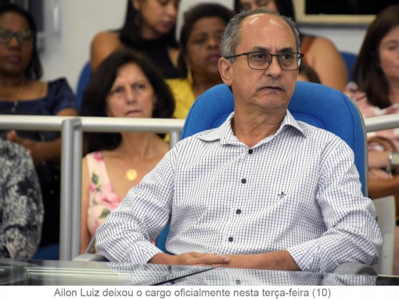 Secretário de Administração, Ailon Luiz, pede exoneração para se dedicar a campanha...