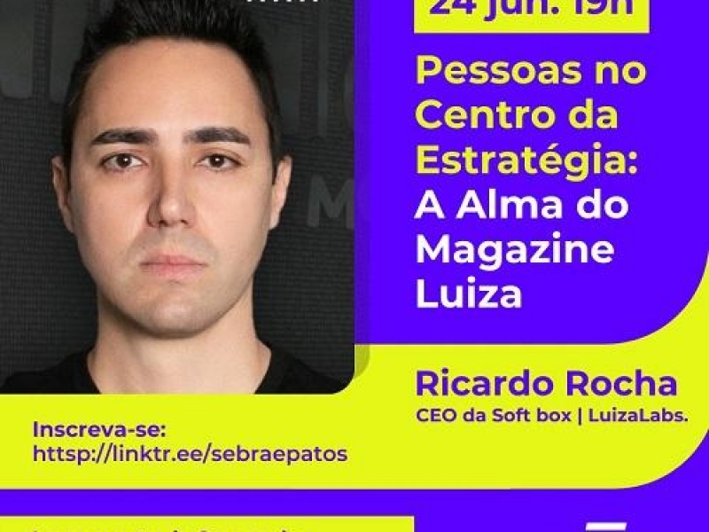 Evento gratuito do Sebrae Minas apresenta a estratégia de sucesso do Magazine...