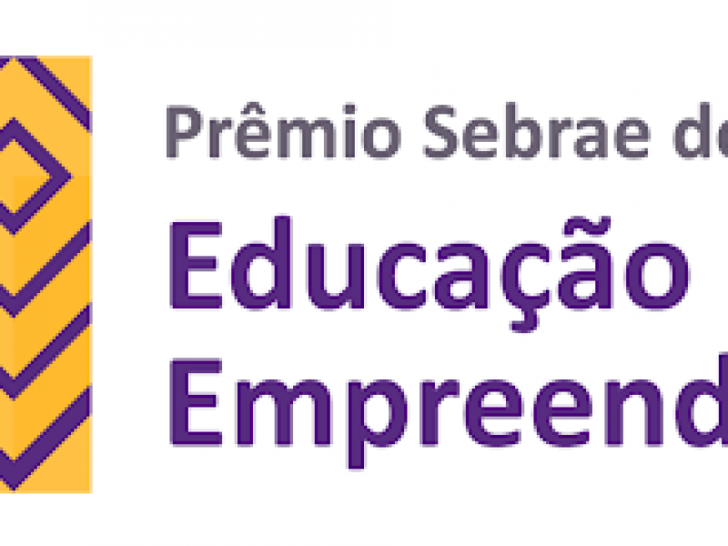 Inscrições abertas para a 2ª edição do Prêmio Sebrae de Educação Empreendedora