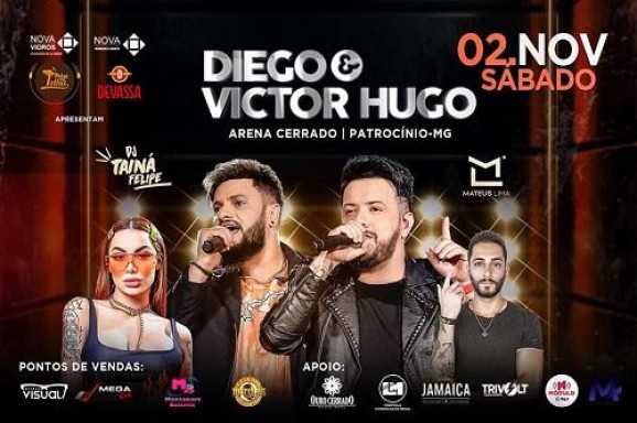 DIEGO & VICTOR HUGO EM Patrocínio