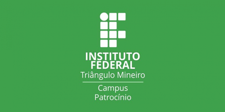 Instituto Federal do Triângulo Mineiro - Campus Patrocínio
