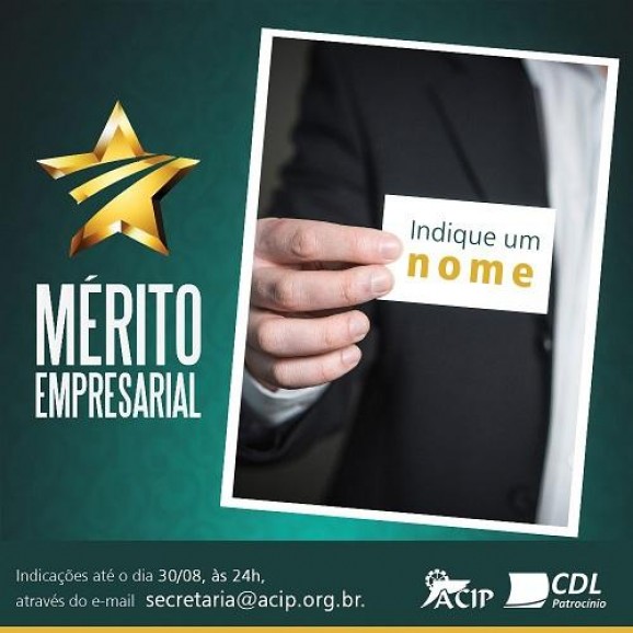ACIP/CDL solicitam indicação de nomes para o Mérito Empresarial 2018