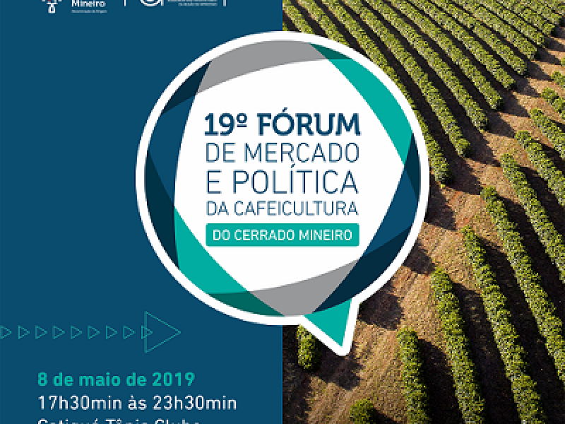 19 edição do Fórum de Mercado e Política da Cafeicultura