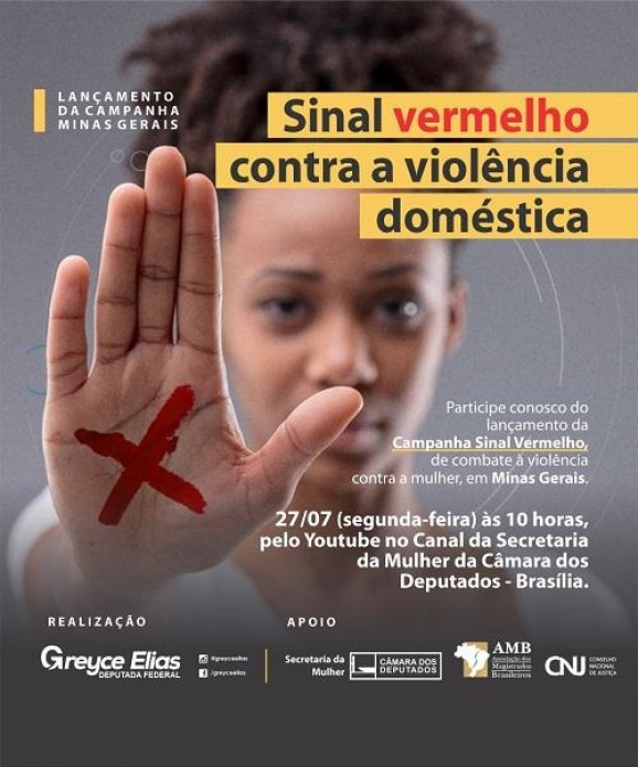 ”Campanha Sinal Vermelho” será  lançada em Minas Gerais coordenada pela Deputada Federal Greyce Elias