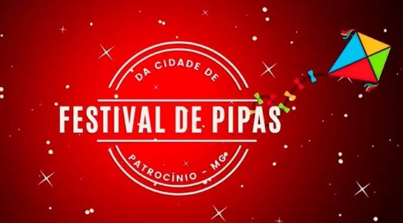 Governo Municipal lançará Festival de Pipa de Patrocínio nesta sexta-feira