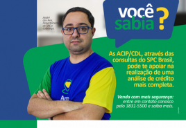 ACIP/CDL, através do SPC Brasil, oferecem serviço para associados venderem a crédito com mais segurança